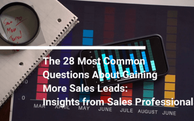 The 28 Most Common Questions About Gaining More Sales Leads: Insights from Sales Professionals