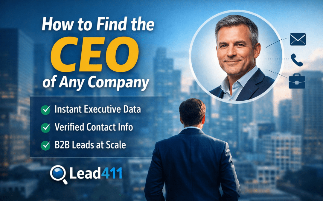 How to Find the CEO of Any Company (Fast, Accurate, and at Scale)