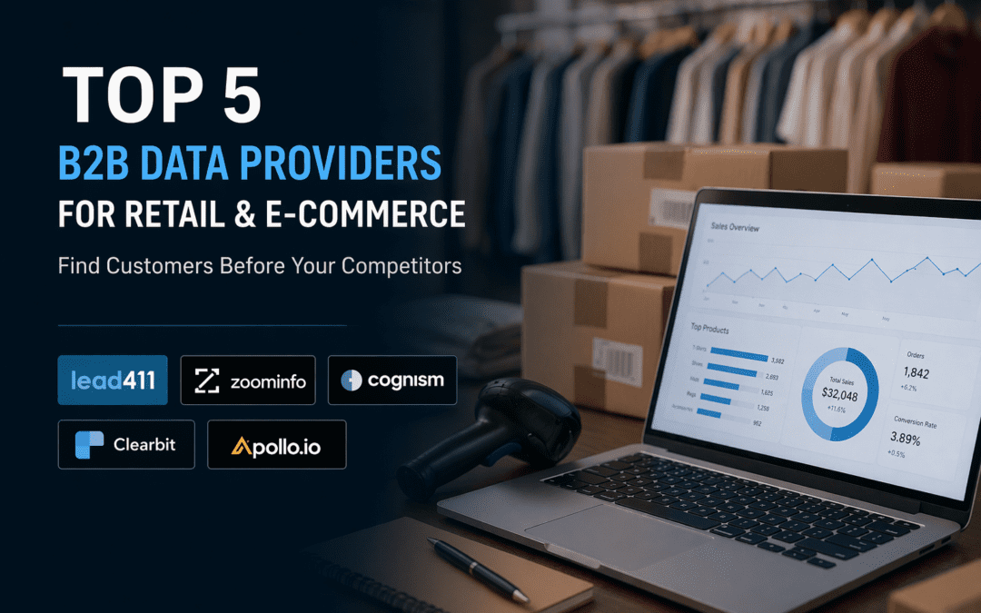 What Are the Top 5 Best B2B Data Providers for Retail and E-Commerce Companies in 2026? (reviewed)