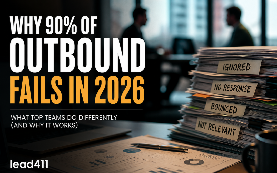 Why 90% of Outbound Fails in 2026 (And What Top Teams Actually Do Instead)
